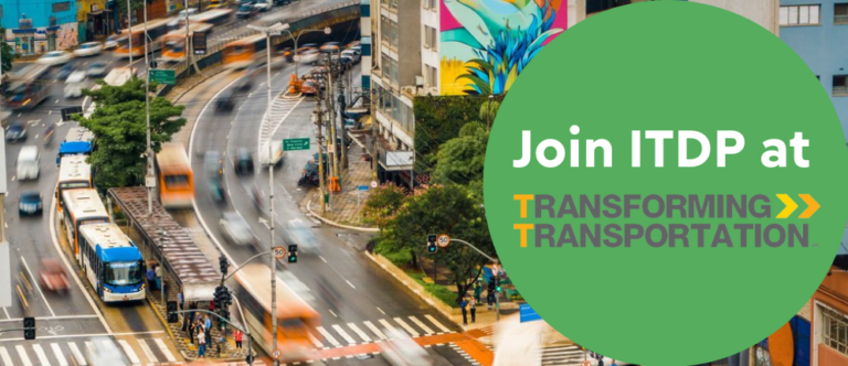 ITDP At Transforming Transportation 2023 - Institute For Transportation ...