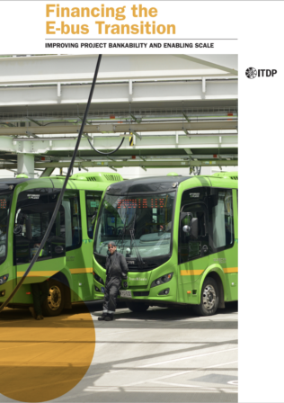 Cover image: green electric buses at a depot with a worker standing beside them; title 'Financing the E-bus Transition' with ITDP logo
